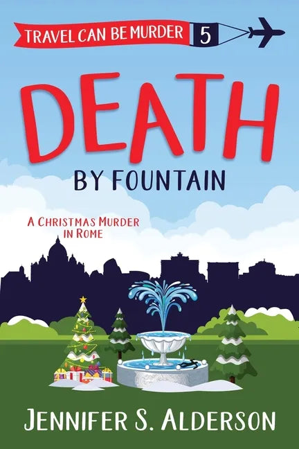 Death by Fountain: A Christmas Murder in Rome - Paperback