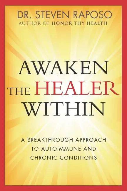 Awaken The Healer Within - Paperback