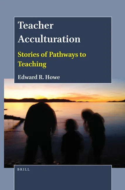 Teacher Acculturation: Stories of Pathways to Teaching - Paperback
