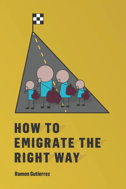 How to Emigrate the Right Way - Paperback