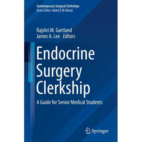 Endocrine Surgery Clerkship: A Guide for Senior Medical Students - Paperback