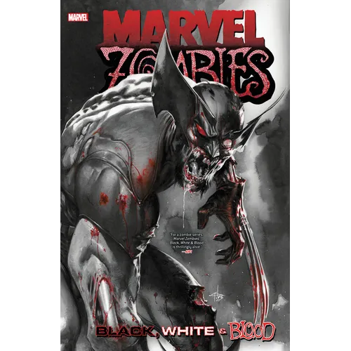 Marvel Zombies: Black, White & Blood Treasury Edition - Paperback