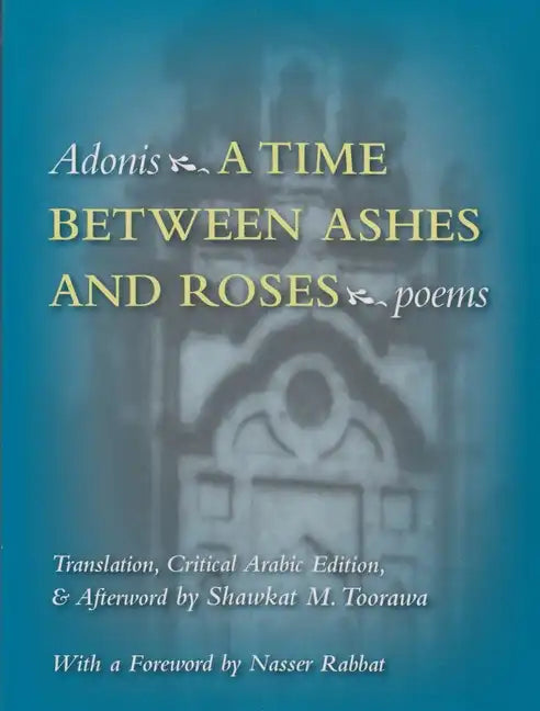 A Time Between Ashes & Roses - Paperback
