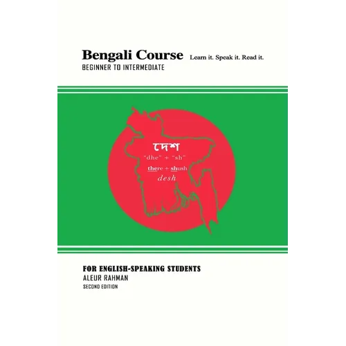 Bengali Course. For English-Speaking Students. Second Edition: Learn it. Speak it. Read it. - Paperback