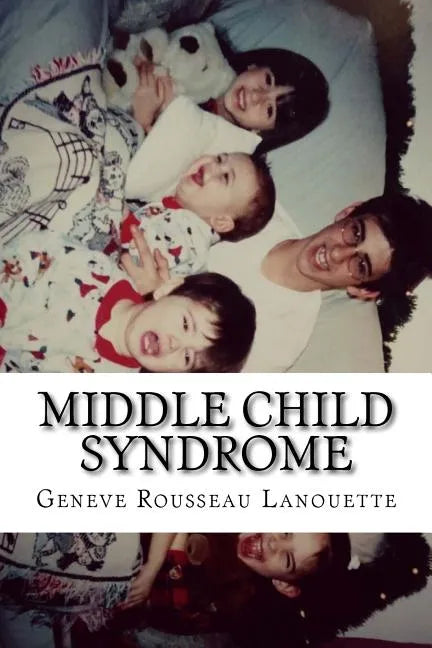 Middle Child Syndrome - Paperback