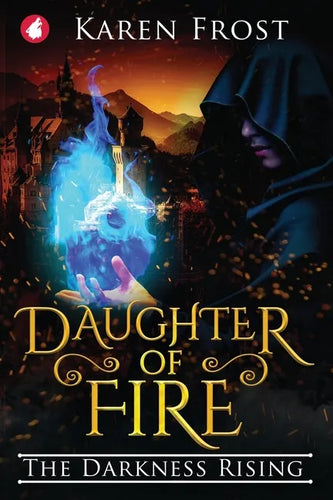 Daughter of Fire: The Darkness Rising - Paperback