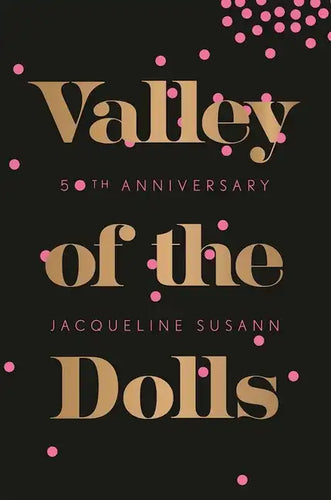 Valley of the Dolls - Paperback
