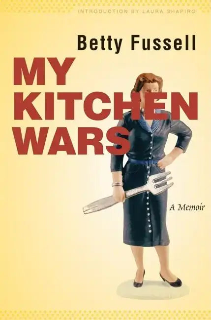 My Kitchen Wars: A Memoir - Paperback