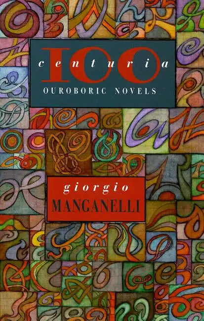 Centuria: One Hundred Outoboric Novels - Paperback