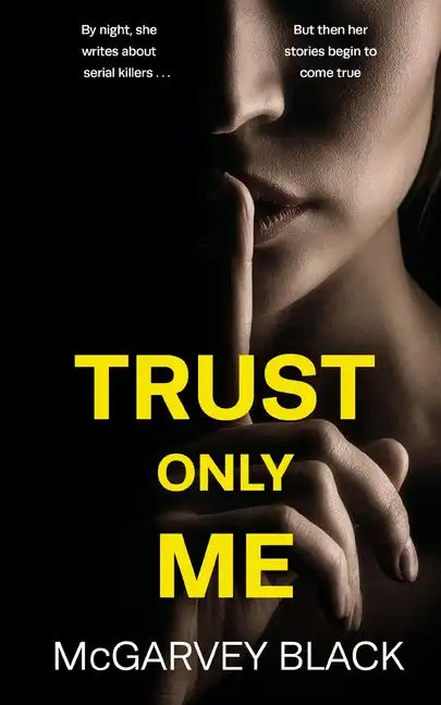 TRUST ONLY ME an unputdownable psychological thriller with a breathtaking twist - Paperback