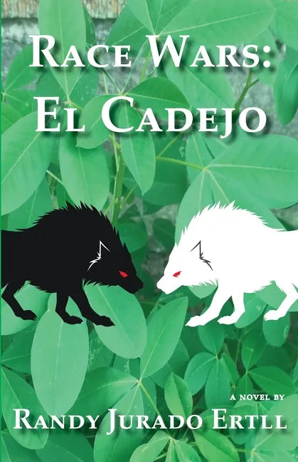 Race Wars El Cadejo - Paperback