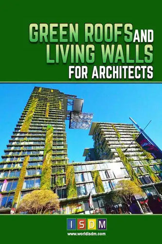 Green Roofs And Living Walls For Architects - Paperback