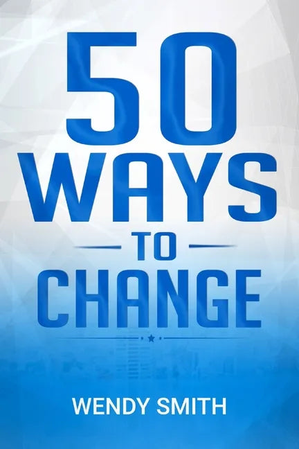 50 Ways To Change - Paperback