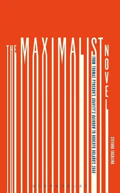 The Maximalist Novel - Paperback