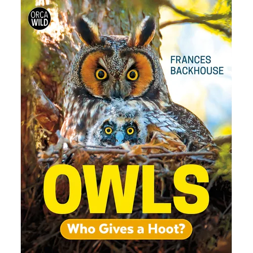 Owls: Who Gives a Hoot? - Hardcover