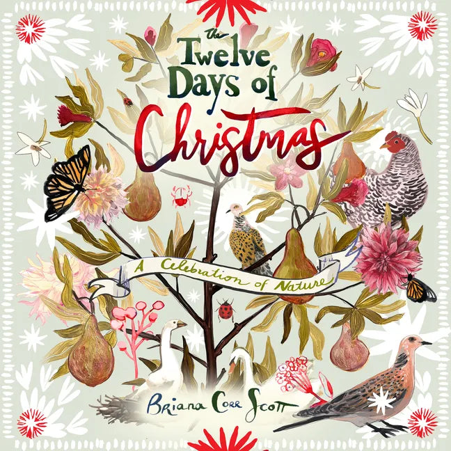 The Twelve Days of Christmas: A Celebration of Nature - Hardcover