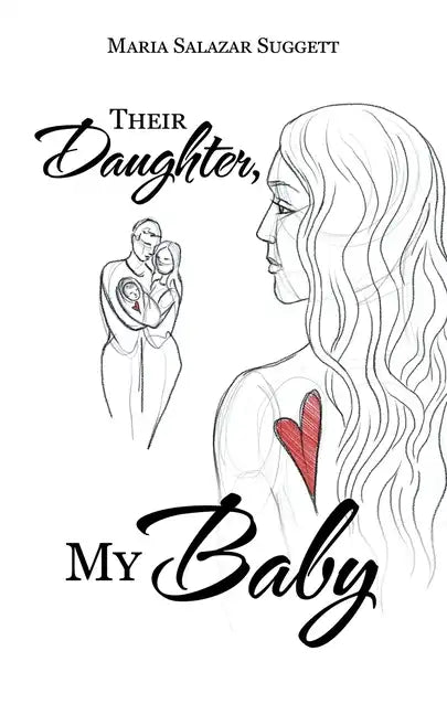 Their Daughter, My Baby - Paperback