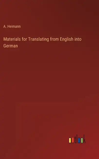 Materials for Translating from English into German - Hardcover