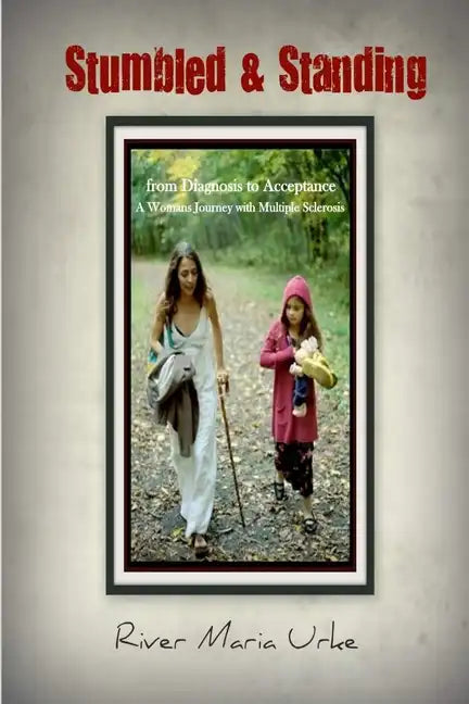 Stumbled & Standing - Paperback