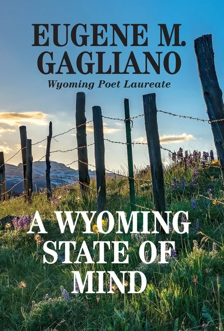 A Wyoming State of Mind - Hardcover