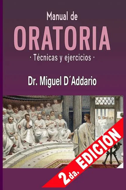 Manual de oratoria: Técnicas y ejercicios - Paperback