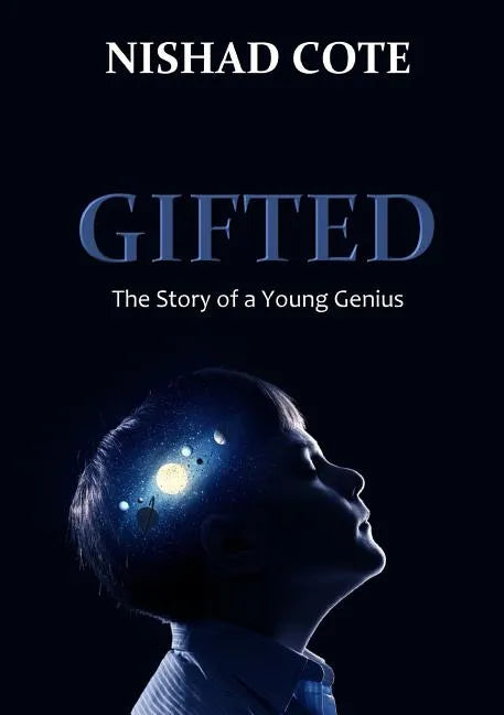Gifted: The Story of a Young Genius - Paperback