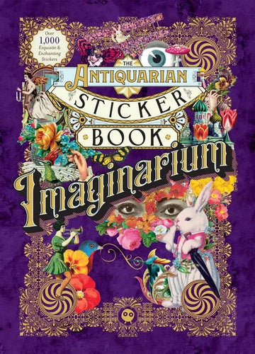 The Antiquarian Sticker Book: Imaginarium - Hardcover