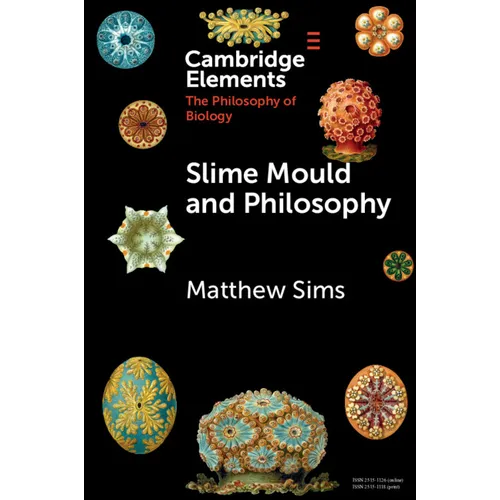 Slime Mould and Philosophy - Paperback