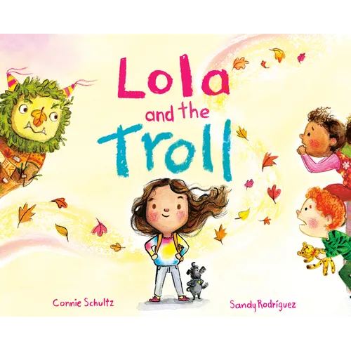Lola and the Troll - Hardcover