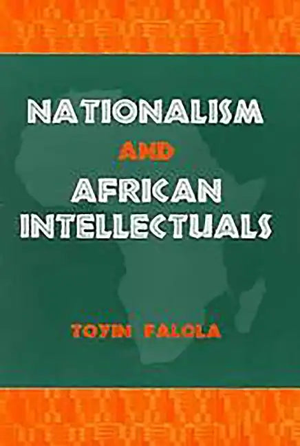 Nationalism and African Intellectuals - Paperback