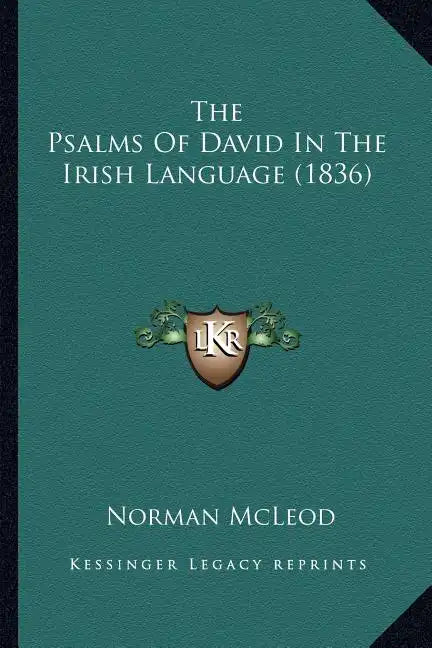 The Psalms Of David In The Irish Language (1836) - Paperback