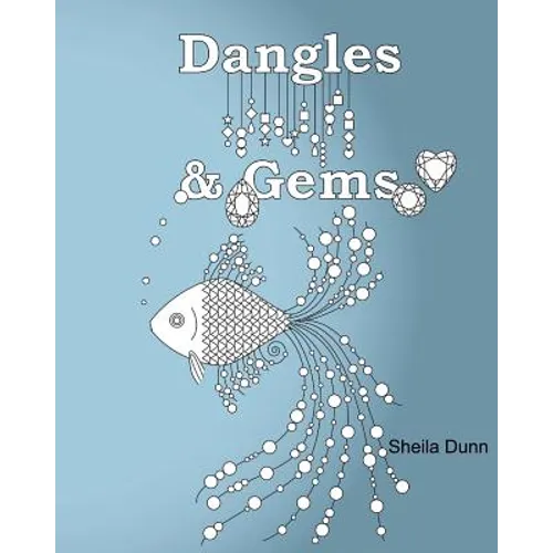 Dangles and Gems: Adult Coloring Book - Paperback