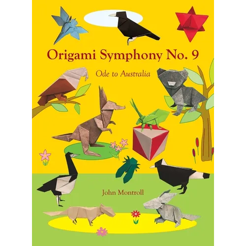 Origami Symphony No. 9: Ode to Australia - Hardcover