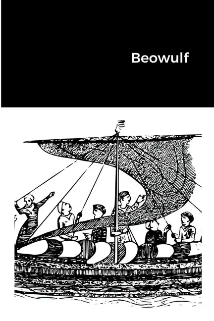 Beowulf: The Classic Anglo-Saxon Poetic Saga - Paperback