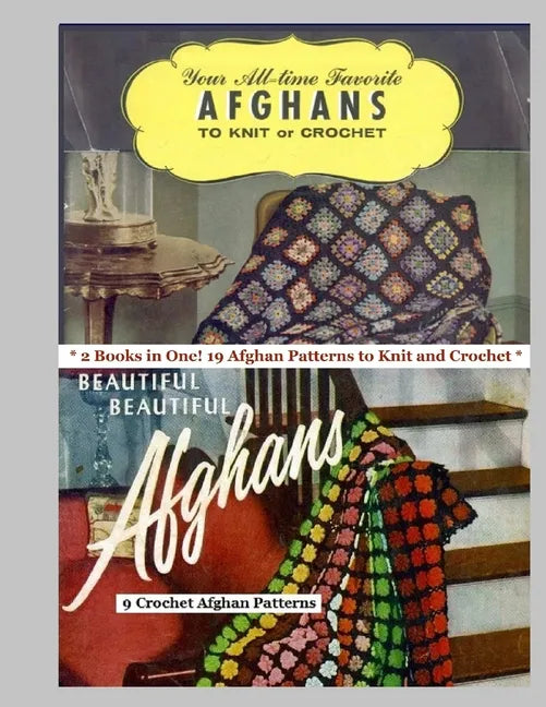 2 Afghan Pattern Books in One: 19 Knit and Crochet Afghan Patterns - Paperback