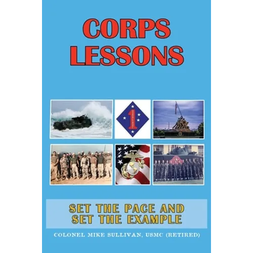 Corps Lessons: Set the Pace and Set the Example - Paperback