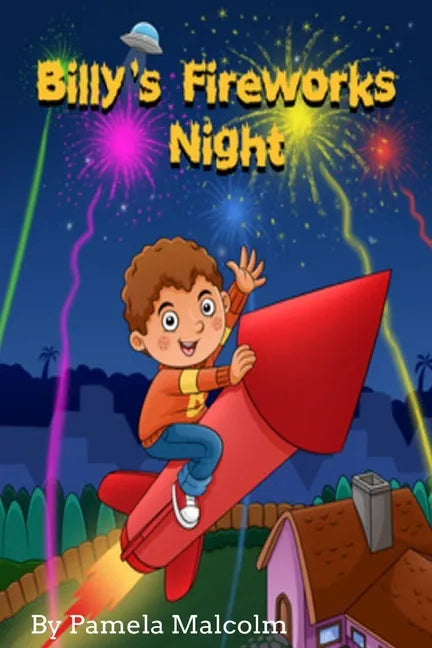 Billy's Fireworks Night: Funny Bedtime Story for Children Kids - Paperback