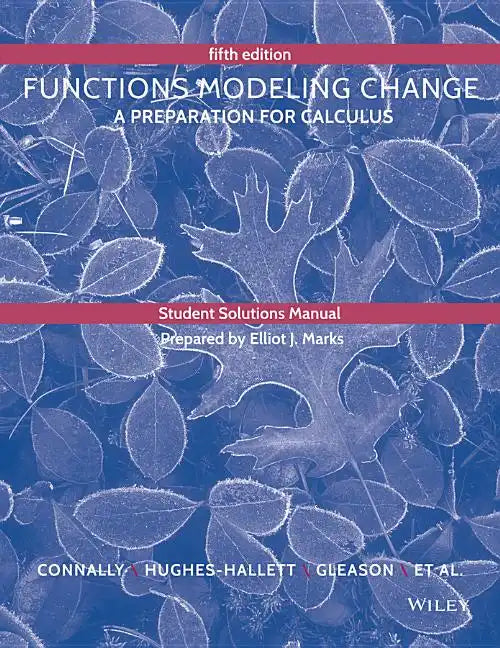 Student Solutions Manual to Accompany Functions Modeling Change - Paperback