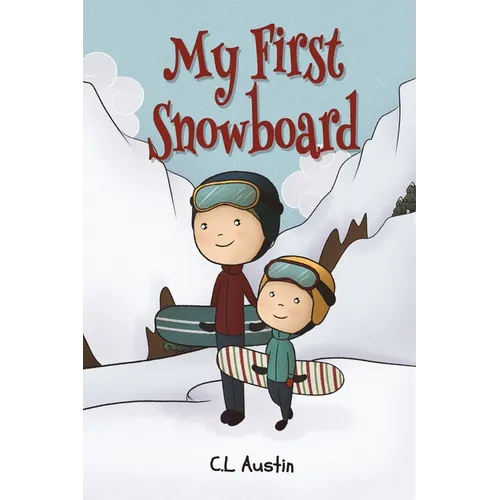 My First Snowboard - Paperback