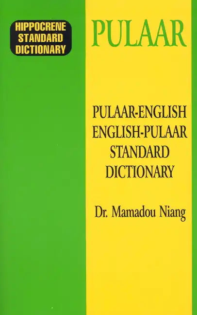 Pulaar-English/English-Pulaar Standard Dictionary - Paperback