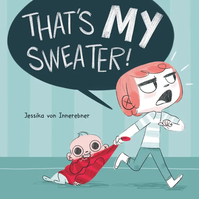 That's My Sweater! - Hardcover