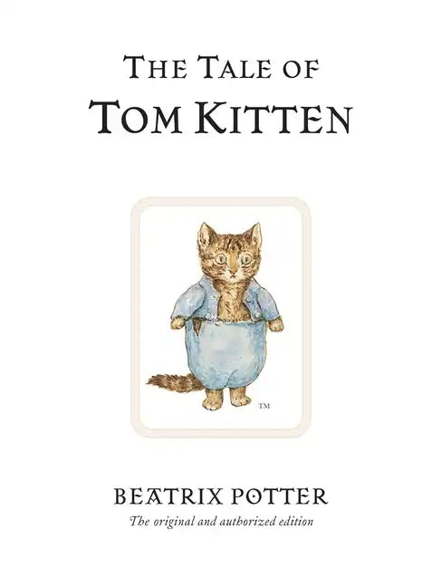 The Tale of Tom Kitten - Hardcover