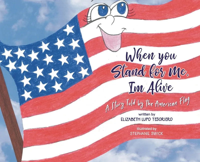 When You Stand For Me, I'm Alive - Hardcover