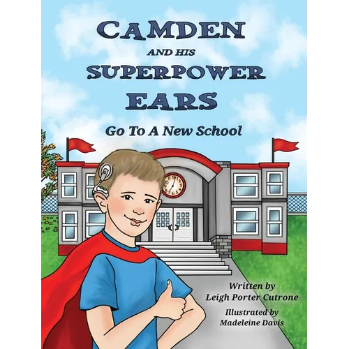 Camden and His Superpower Ears - Hardcover