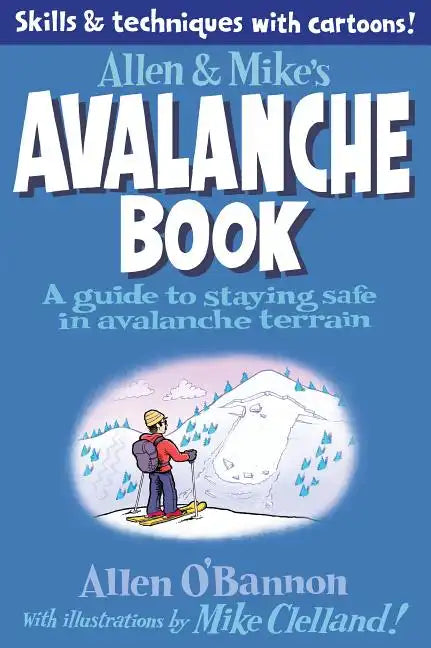Allen & Mike's Avalanche Book - Paperback