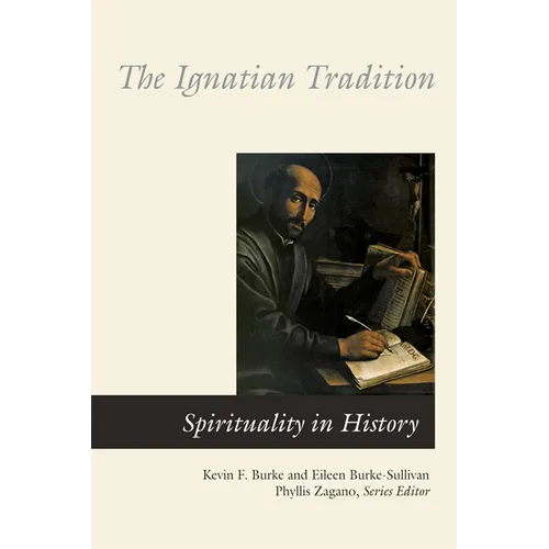 The Ignatian Tradition - Paperback