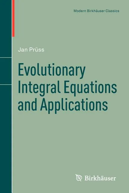 Evolutionary Integral Equations and Applications - Paperback