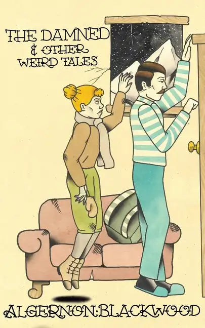 The Damned & Other Weird Tales - Paperback