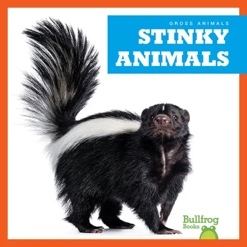 Stinky Animals - Library Binding
