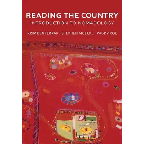 Reading the Country: Introduction to Nomadology - Paperback